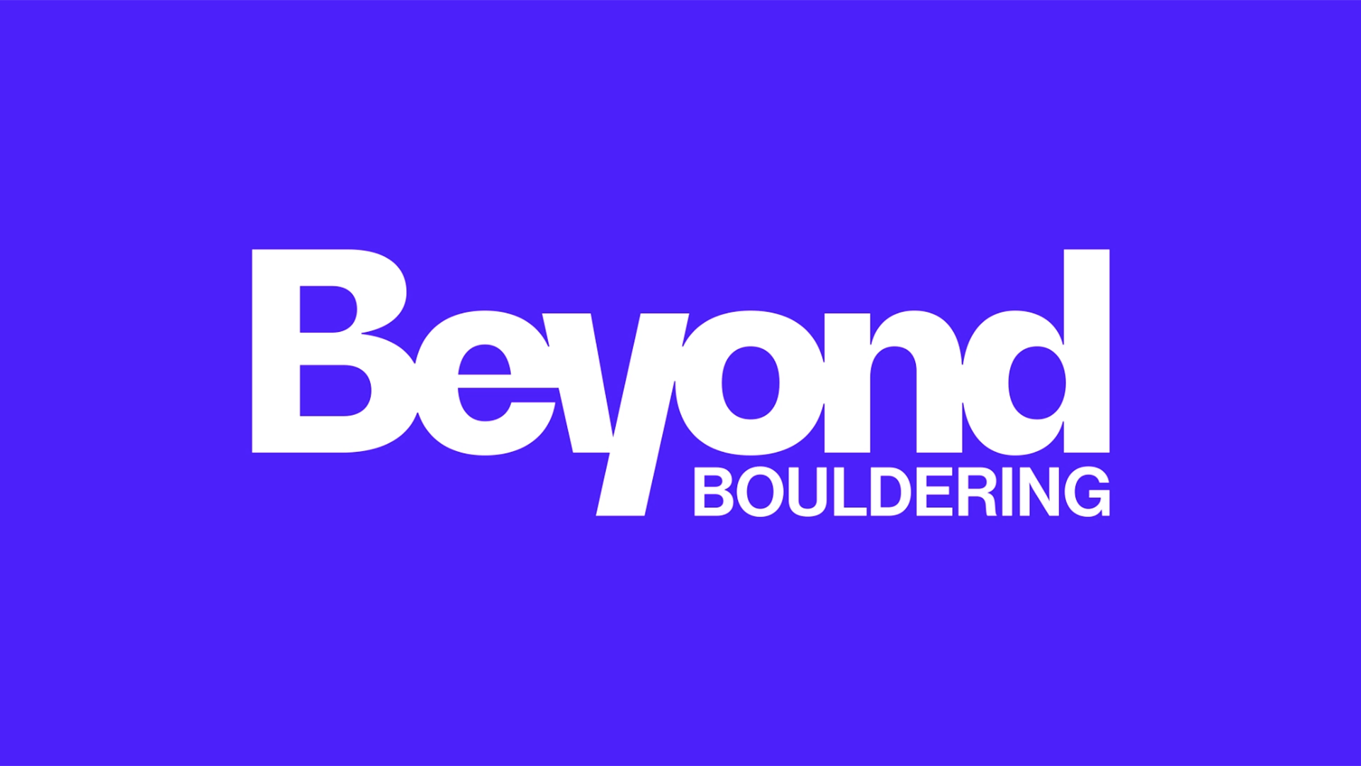 Beyond Bouldering | Work | Fuller