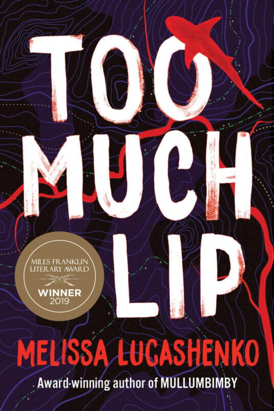 Book cover featuring Too Much Lip by Melissa Lucashenko